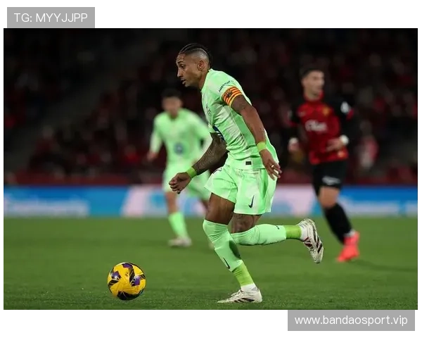 虽进球助攻不多拉菲尼亚却以团队心脏之姿展现世界级实力顶尖风采